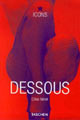 Dessous / Icons