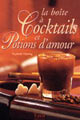 La Boite � Cocktails & Potions d'Amour