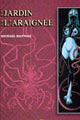 Le Jardin de l'Araign�e